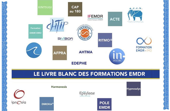 Le Livre Blanc des Formations EMDR en France. Le Livre Blanc des Formations EMDR en France.