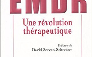 EMDR : Une révolution thérapeutique par Jacques Roques EMDR : Une révolution thérapeutique par Jacques Roques